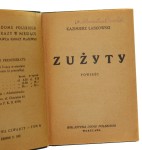 Zużyty Powieść Laskowski Kazimierz (Biblioteka Domu Polskiego) [1928]