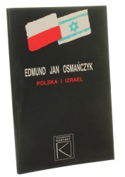 Polska i Izrael Osmańczyk Edmund Jan (1988)