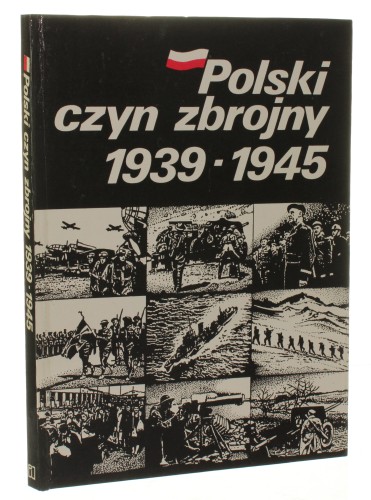 Polski czyn zbrojny 1939-1945 Aut. Stefan Bałuk Marian Michałowski (1989)