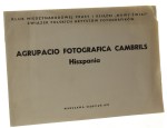 Agrupacio Fotografica Cambrils A. F. Forcadell, I. Barcelo, J. Pasto [...] [katalog twórczości / 1977]