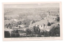 Vom ostlichen Kriegsschauplatz. Totalansicht von Wilna. Die Stadt mit 37 Kirchen  Pocztówka ok 1917 r
