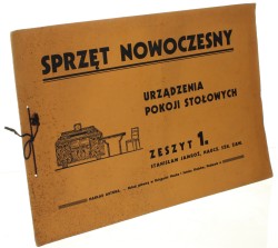 Sprzęt nowoczesny Urządzenia pokoji stołowych Zeszyt 1 Jamroż Stanisław [1933]