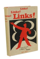 Links! Links! Links! Eine Chronik in Vers Und Plakat 1917-1921 by Fritz (Ed. ) Mierau [1970]