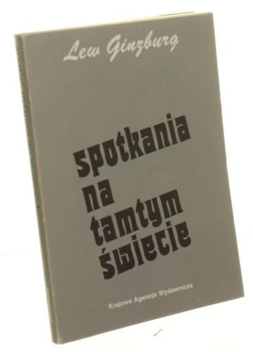 Spotkania na tamtym świecie Ginzburg Lew (1988)