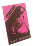 Śmierć i dziewczyna Opowiadania Lipski Leo [1991]