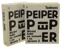 Wśród ludzi na scenach i na ekranie t. I-II Peiper Tadeusz [2000] 