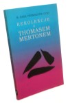 Rekolekcje z Thomasem Mertonem Pennington M. Basil (Religia) (1993)