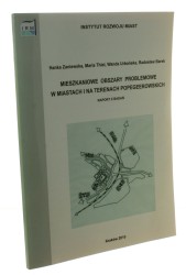 Mieszkaniowe obszary problemowe w miastach i na terenach popegeerowskich Raport z badań Zaniewska Hanka [2010]
