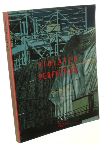Violated Perfection Betsky Aaron (1990)