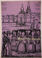 Plakat do filmu Martwe dusze Reż. Leonid Trauberg Proj. Eryk Lipiński (1960)