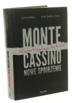 Monte Cassino Nowe spojrzenie Niepotrzebna bitwa Harper Glyn, Tonkin-Covell John [2017]