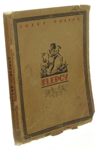 Ślepcy Powieść Pollak Józef (Biblioteka Domu Polskiego) (1926)