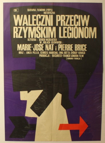 Plakat do filmu Waleczni przeciw rzymskim legionom Reż. Sergiu Nicolaescu Projekt M. Żbikowski (1967)
