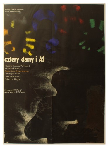 Plakat do filmu Cztery damy i as Reż. Jacques Poitrenaud Projekt Bogusław Lustyk (1969)