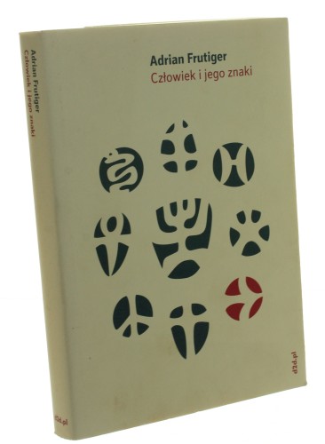 Człowiek i jego znaki Frutiger Adrian [2010]