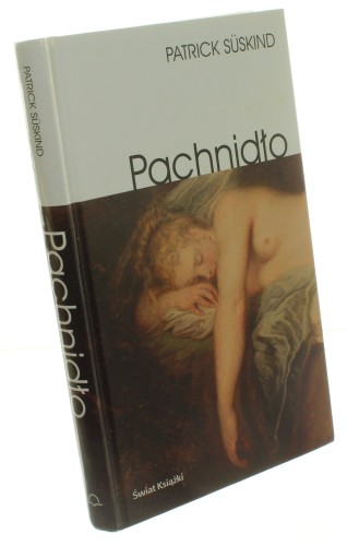 Pachnidło Historia pewnego mordercy Suskind Patrick (2005)