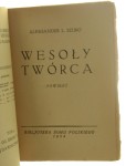 Wesoły twórca Powieść Szuro Aleksander L. Proj. okł. W. Czerny (Biblioteka Domu Polskiego) (1928)