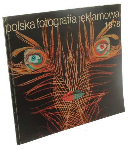 Polska Fotografia Reklamowa 1978 [Praca zbiorowa] (1978)