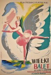 Plakat Wielki balet reżyseria: Gierbert Rappaport projekt Tadeusz Gronowski [1954]
