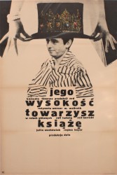 Plakat do filmu Jego wysokość towarzysz książę Reż. Werner W. Wallroth Projekt Ryszard Kiwerski (1971)