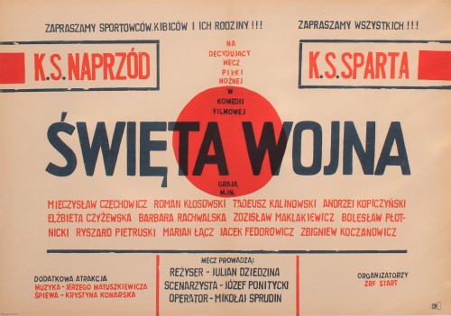 Plakat do filmu Święta wojna Reż. Julian Dziedzina Projekt niesygnowany (1965)