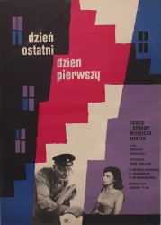 Plakat do filmu Dzień ostatni, dzień pierwszy Reż. Siko Dolidze Projekt Władysław Janiszewski (1961)