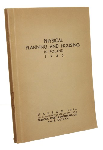 Physical Planning and Housing in Poland 1946