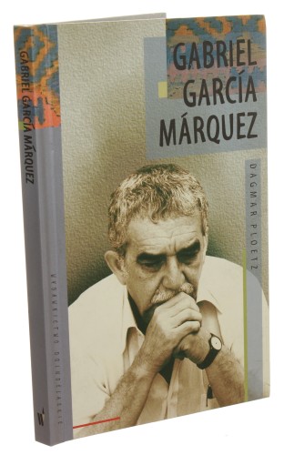 Gabriel García Márquez Ploetz Dagmar [Seria Biograficzna / 1997]