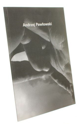 Andrzej Pawłowski 1925-1986 [Katalog] (1998)
