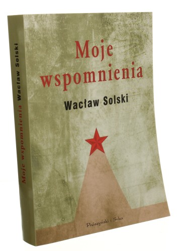Moje wspomnienia Solski Wacław [2008]