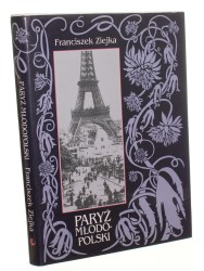 Paryż Młodo-Polski Ziejka Franciszek (1993)