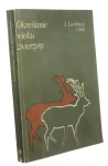 Określanie wieku zwierzyny Lochman Josef i inni (1987)