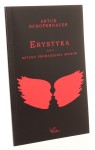 Erystyka czyli sztuka prowadzenia sporów Schopenhauer Artur [2010]