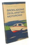Śródlądowe żeglarstwo motorowe Adelt Tadeusz (1972)