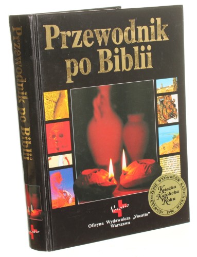 Przewodnik po Biblii red. nauk. David i Pat Alexander [1997]
