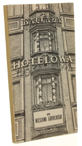 Ballada hotelowa Górnicki Wiesław il. Andrzej Kowalczyk [1979]