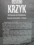 Ostatni krzyk Od Katynia do Smoleńska historie dramatów i miłości Stanisławczyk Barbara (2011)