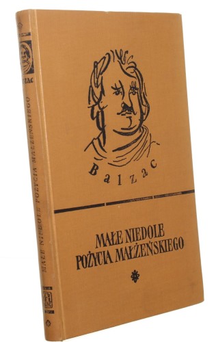 Małe niedole pożycia małżeńskiego Balzac Honoriusz (1957)