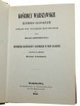 Kościoły warszawskie rzymsko-katolickie opisane pod względem historycznym Bartoszewicz Julian [REPRINT 1855-1988]