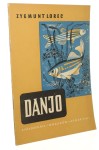Danjo Ich życie i hodowla w akwariach Wskazówki techniczne dla hodowców ryb akwariowych Lorec Zygmunt [1955]