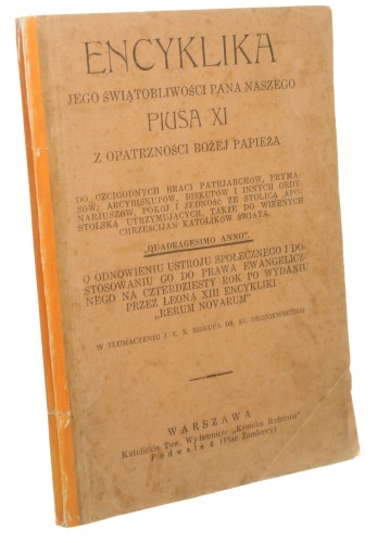 Encyklika Jego Świątobliwości Pana Naszego Piusa XI z Opatrzności Bożej Papieża [...] Quadragesimo Anno [1931]