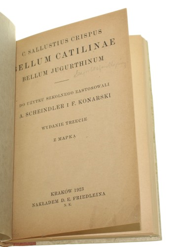 Bellum Catilinae Bellum Iugurthinum [Sprzysiężenie Katyliny Wojna z Jugurtą] C. Sallustius Crispus Do użytku szkolnego zastosowali A. Scheindler et al. (1923)