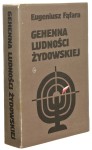 Gehenna ludności żydowskiej Fąfara Eugeniusz [1983]