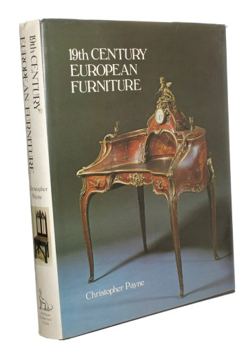 19th Century European Furniture (excluding British) Payne Christopher (1989)