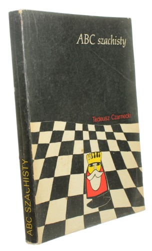 ABC szachisty Czarnecki Tadeusz [1973]