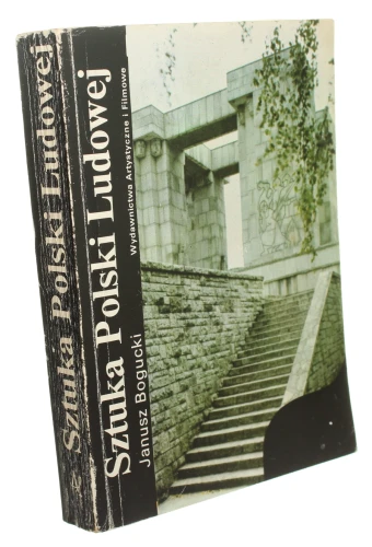 Sztuka Polski Ludowej Bogucki Janusz (Sztuka Polska) (1983)