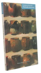 Pochwała stworzenia. Eseje i gawędy Pacholski Arkadiusz [1998]