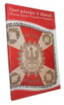 Sport polonijny w zbiorach Muzeum Sportu i Turystyki w Warszawie Grys Iwona [2011]