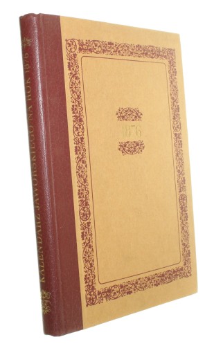 Kalendarz Illustrowany na rok 1876 który jest rokiem przestępnym mającym dni 366 Jaworski Jan [1981]