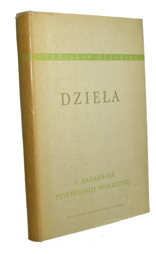 Z zagadnień psychologii społecznej Ossowski Stanisław [Dzieła tom III/1967]